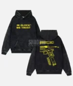 In Glock We Trust Hoodie