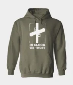 In Glock we Trust Hoodie