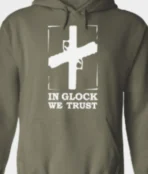 In Glock we Trust Hoodie